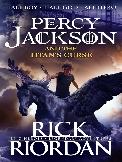 Title details for Percy Jackson and the Titan's Curse by Rick Riordan - Available